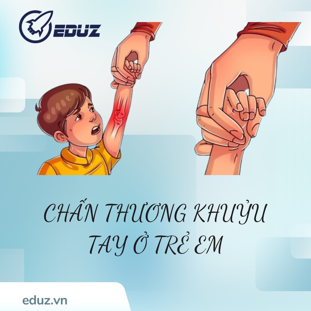 Sơ Cứu Ban Đầu Cho Trẻ Sơ Sinh Và Trẻ Em_Chấn Thương Khuỷu Tay Ở Trẻ Em